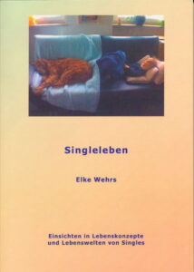 Singleleben Dr. Elke Wehrs